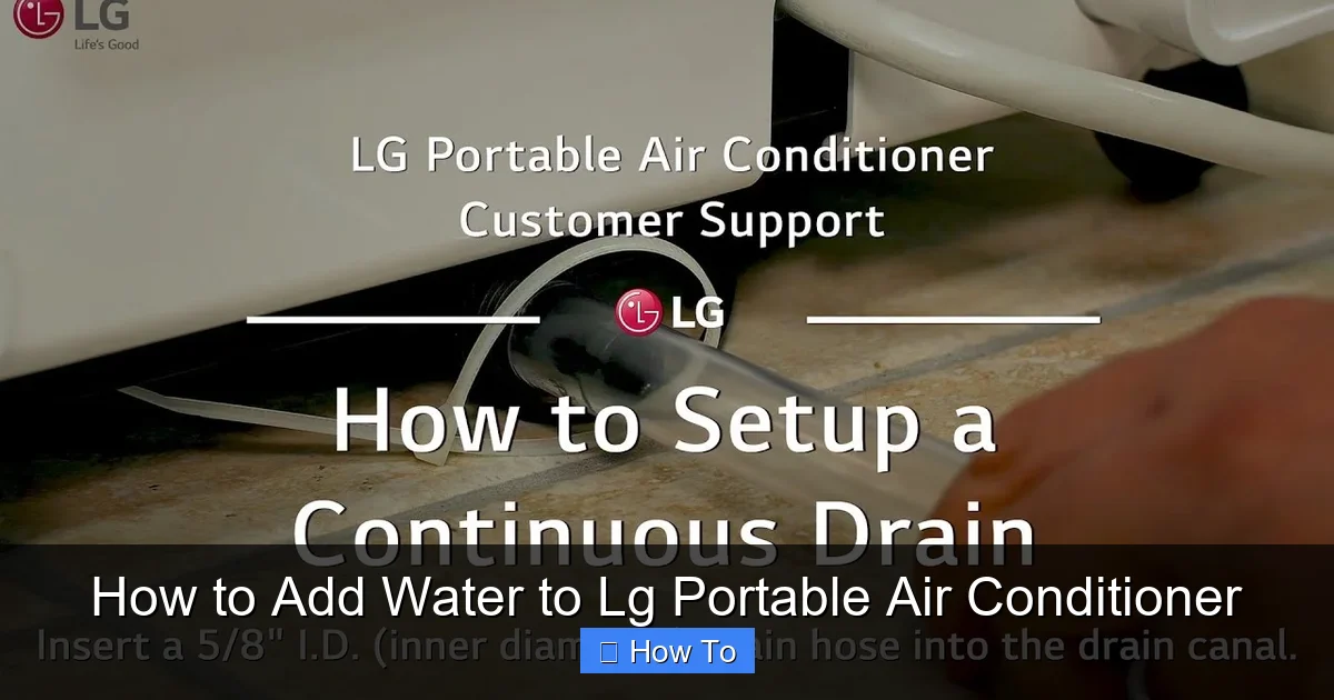 How to Add Water to Lg Portable Air Conditioner