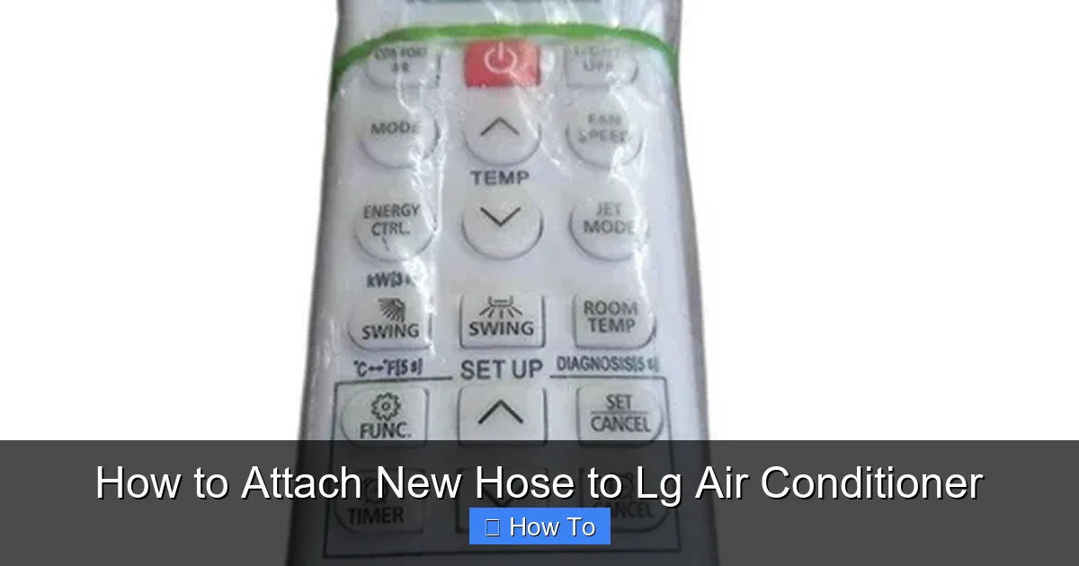 How to Attach New Hose to Lg Air Conditioner