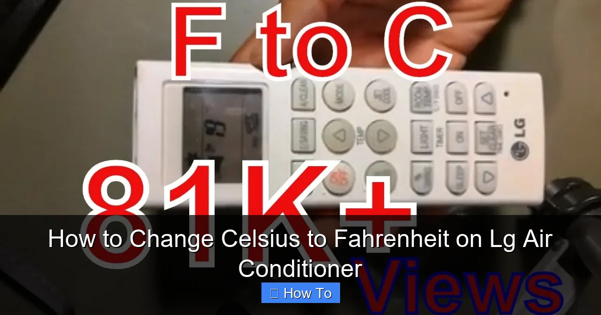 How to Change Celsius to Fahrenheit on Lg Air Conditioner