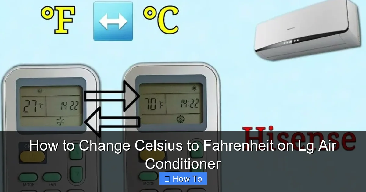 How to Change Celsius to Fahrenheit on Lg Air Conditioner