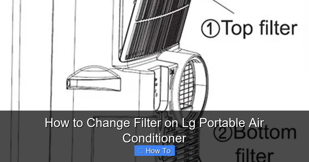 How to Change Filter on Lg Portable Air Conditioner