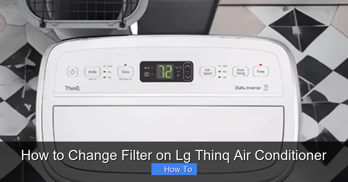 How to Change Filter on Lg Thinq Air Conditioner