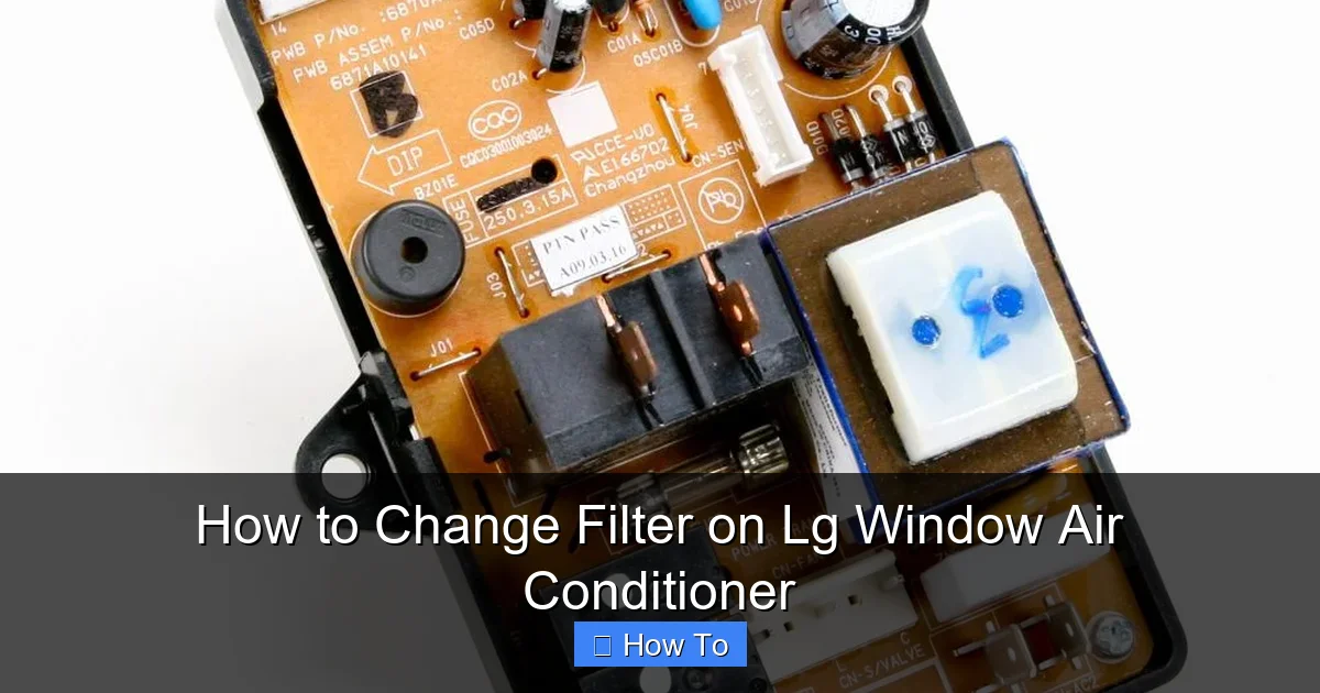 How to Change Filter on Lg Window Air Conditioner