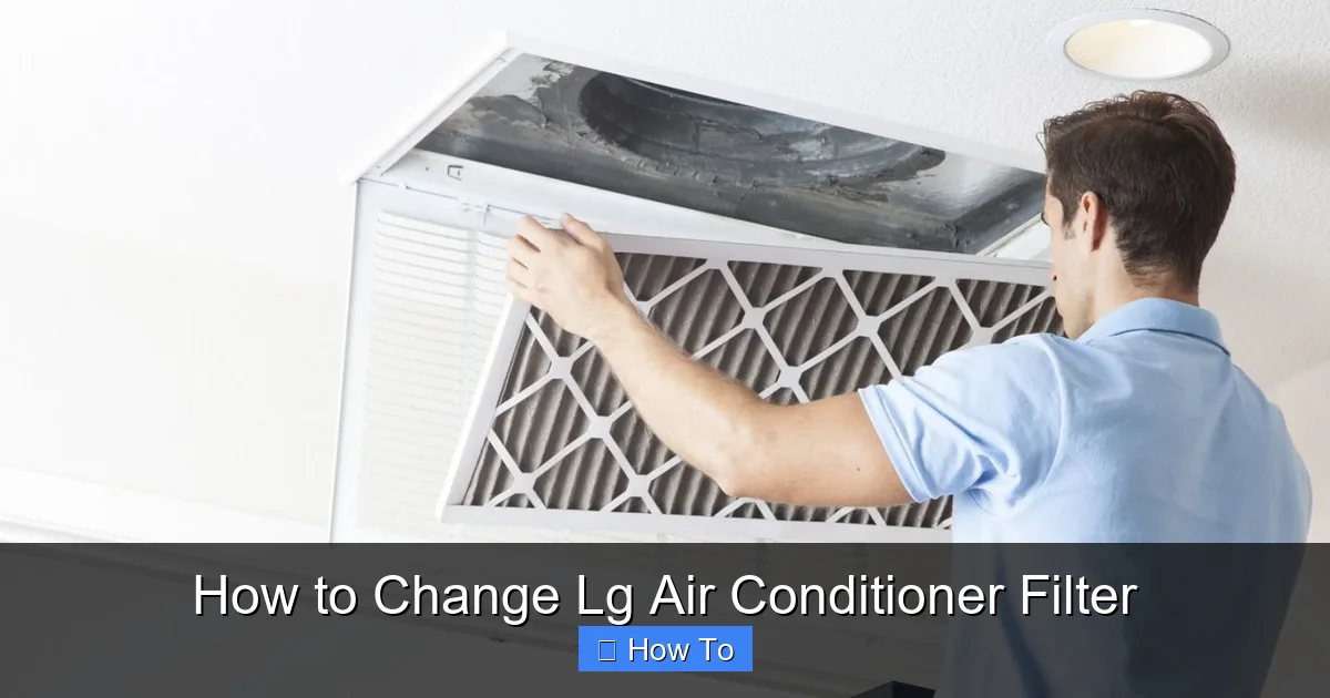 How to Change Lg Air Conditioner Filter