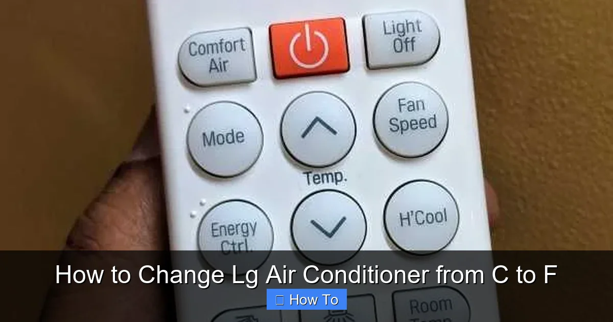 How to Change Lg Air Conditioner from C to F