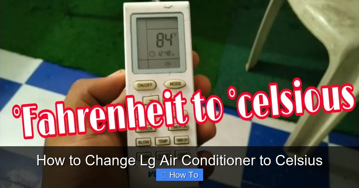 How to Change Lg Air Conditioner to Celsius