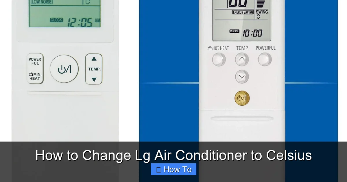How to Change Lg Air Conditioner to Celsius
