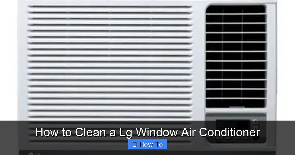 How to Clean a Lg Window Air Conditioner