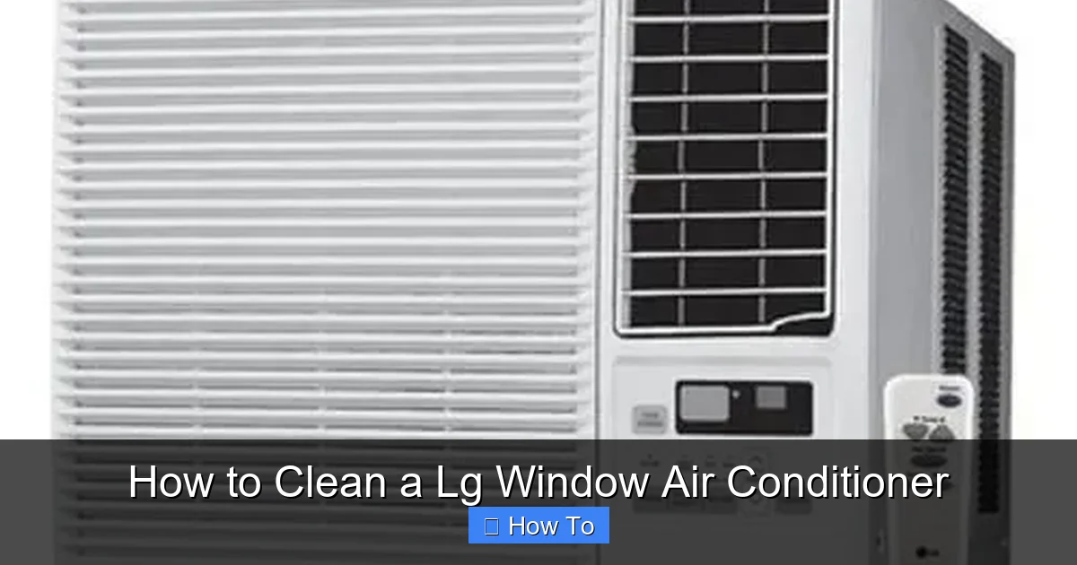 How to Clean a Lg Window Air Conditioner