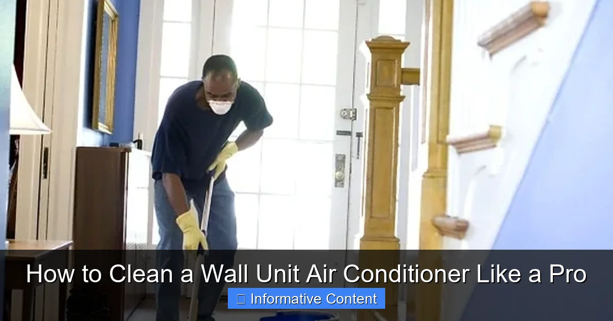 How to Clean a Wall Unit Air Conditioner Like a Pro