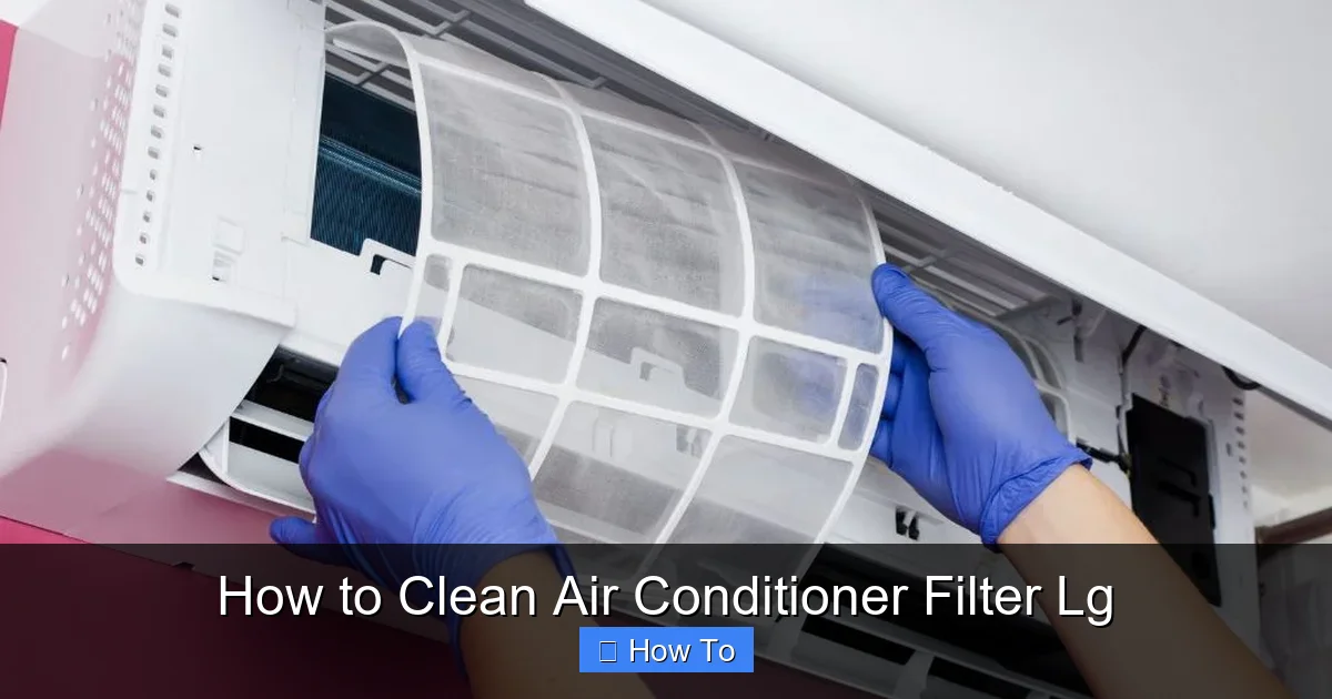 How to Clean Air Conditioner Filter Lg