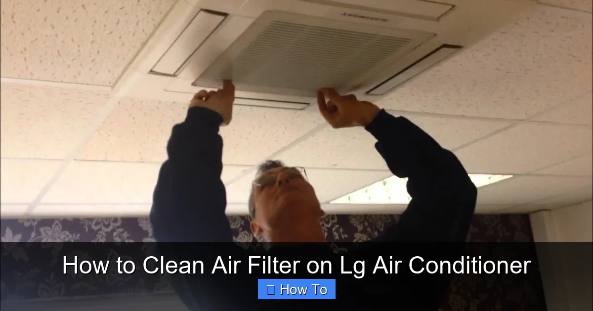 How to Clean Air Filter on Lg Air Conditioner