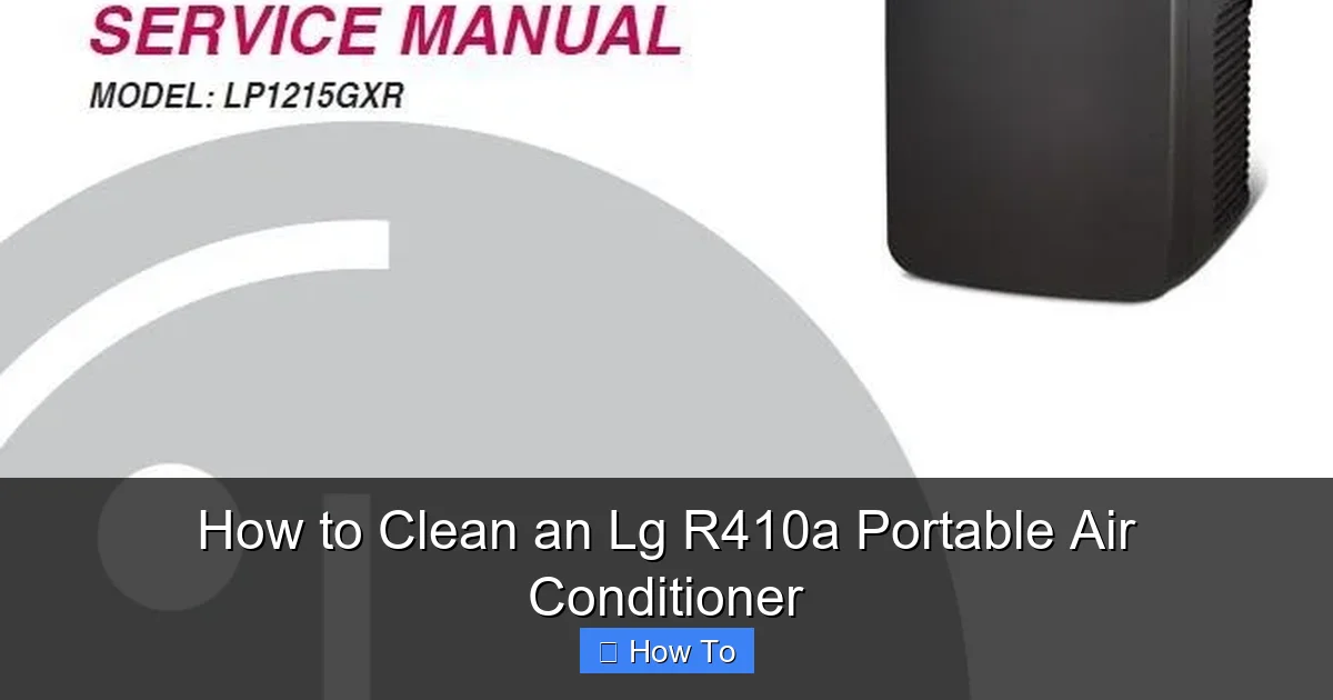 How to Clean an Lg R410a Portable Air Conditioner