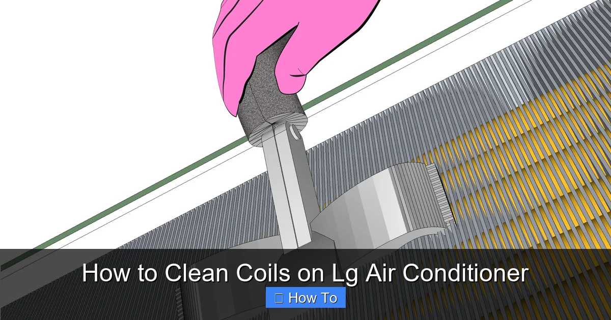 How to Clean Coils on Lg Air Conditioner