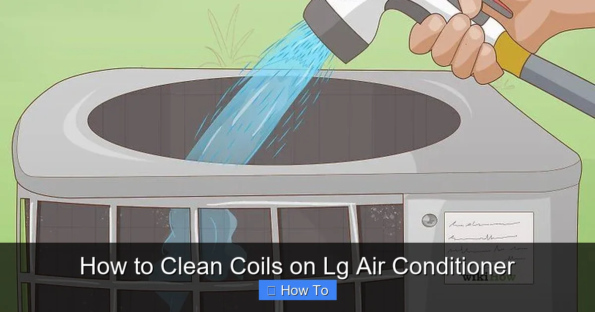 How to Clean Coils on Lg Air Conditioner