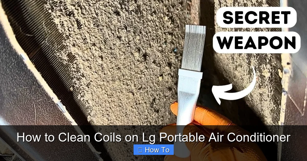 How to Clean Coils on Lg Portable Air Conditioner