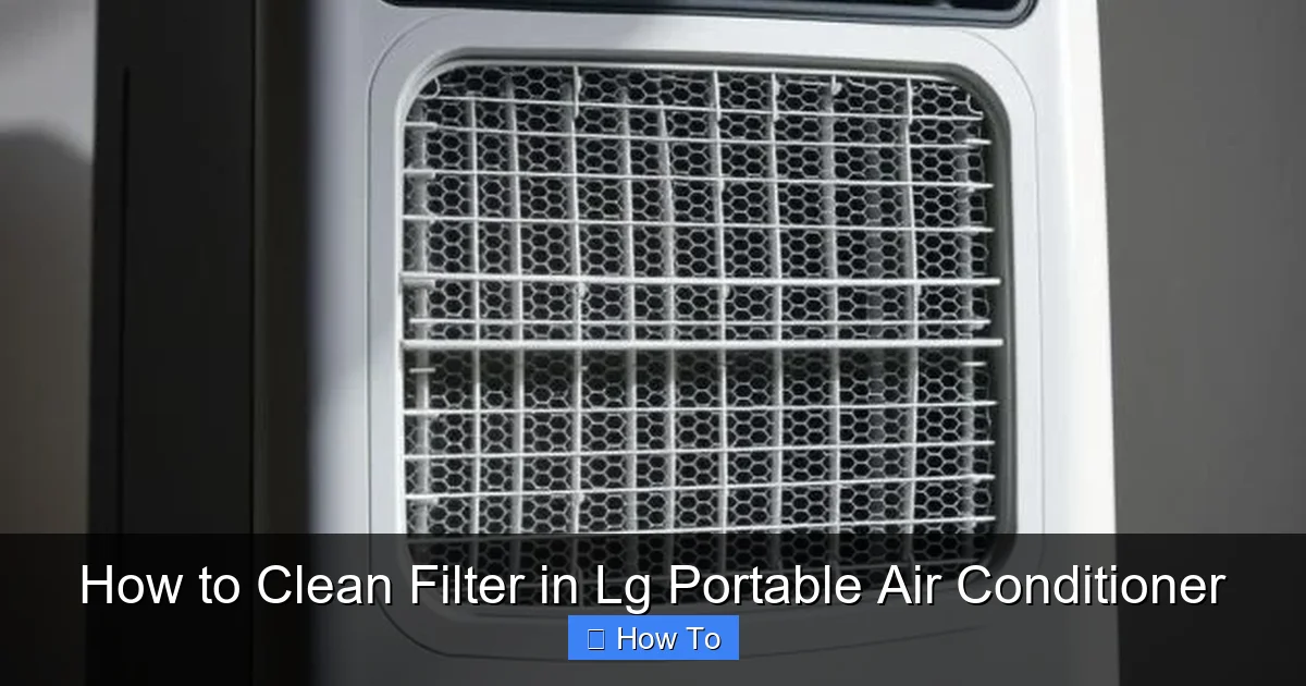 How to Clean Filter in Lg Portable Air Conditioner