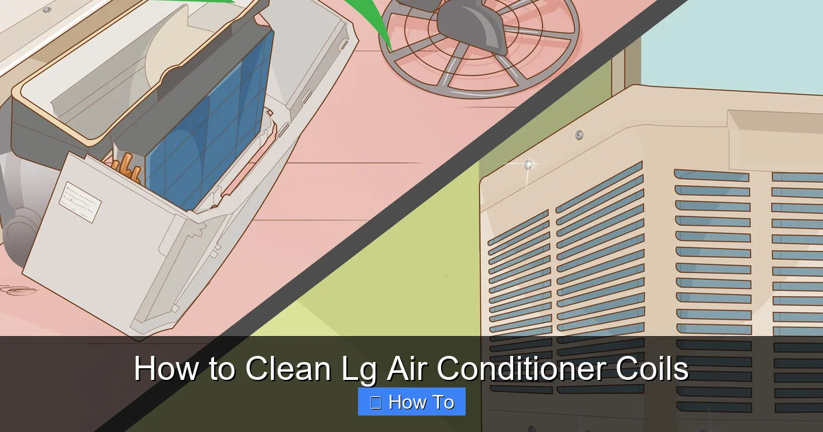 How to Clean Lg Air Conditioner Coils