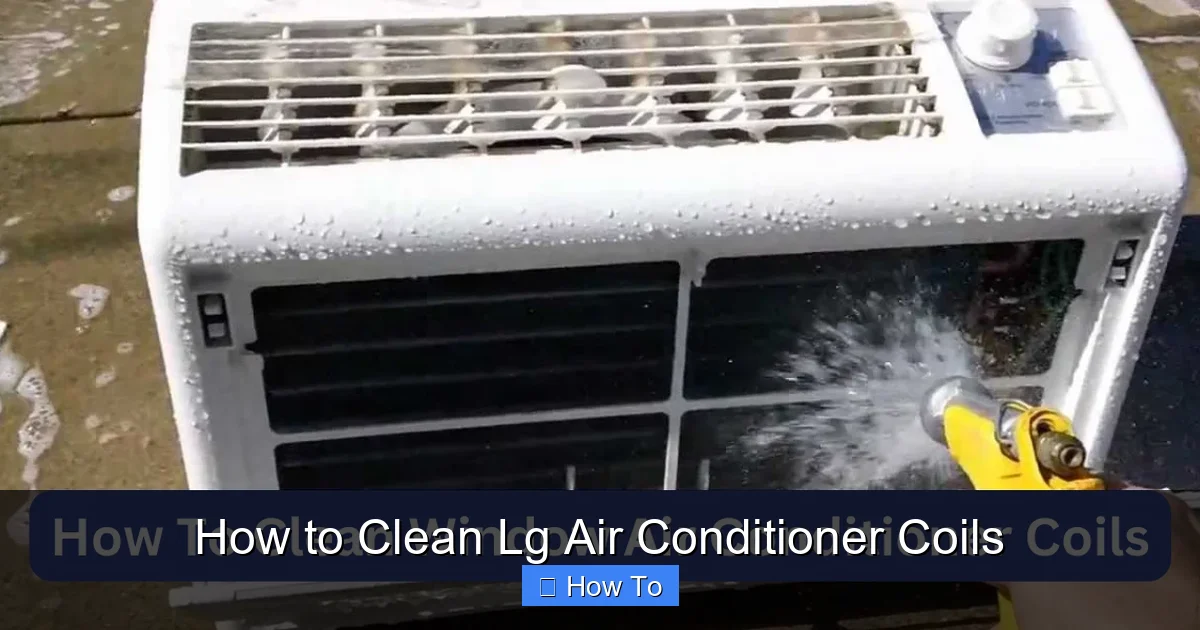 How to Clean Lg Air Conditioner Coils