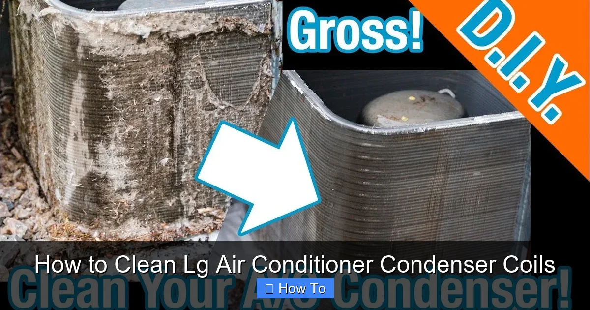 How to Clean Lg Air Conditioner Condenser Coils
