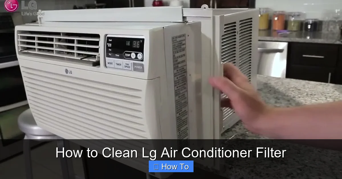 How to Clean Lg Air Conditioner Filter