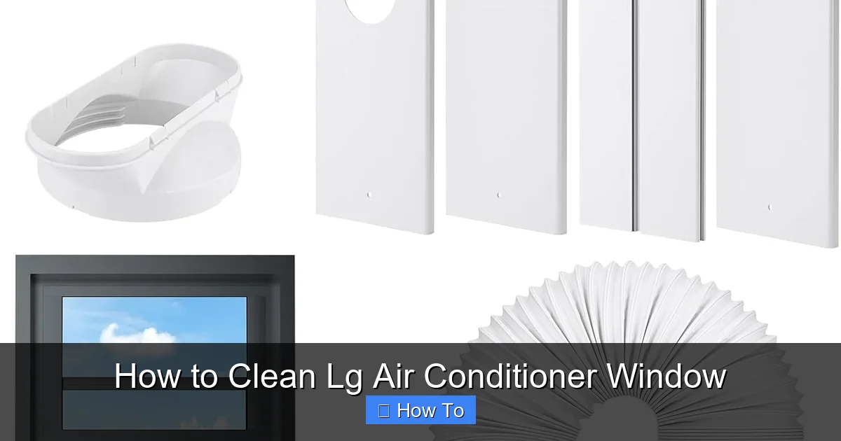 How to Clean Lg Air Conditioner Window