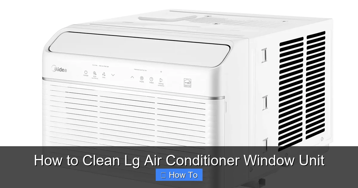 How to Clean Lg Air Conditioner Window Unit