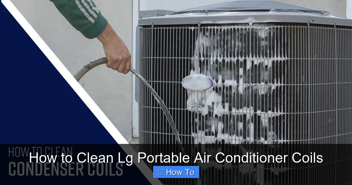 How to Clean Lg Portable Air Conditioner Coils