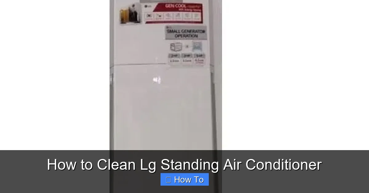 How to Clean Lg Standing Air Conditioner