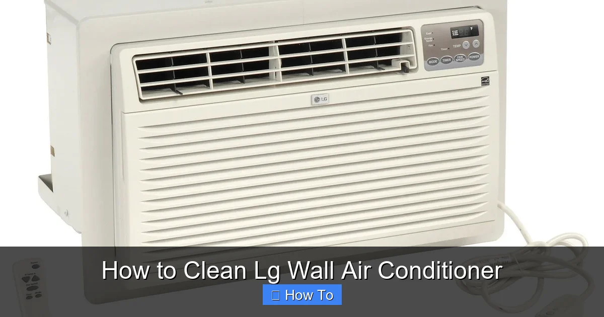 How to Clean Lg Wall Air Conditioner