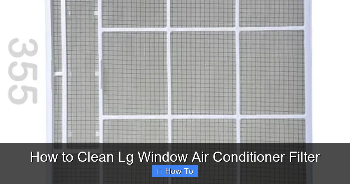 How to Clean Lg Window Air Conditioner Filter