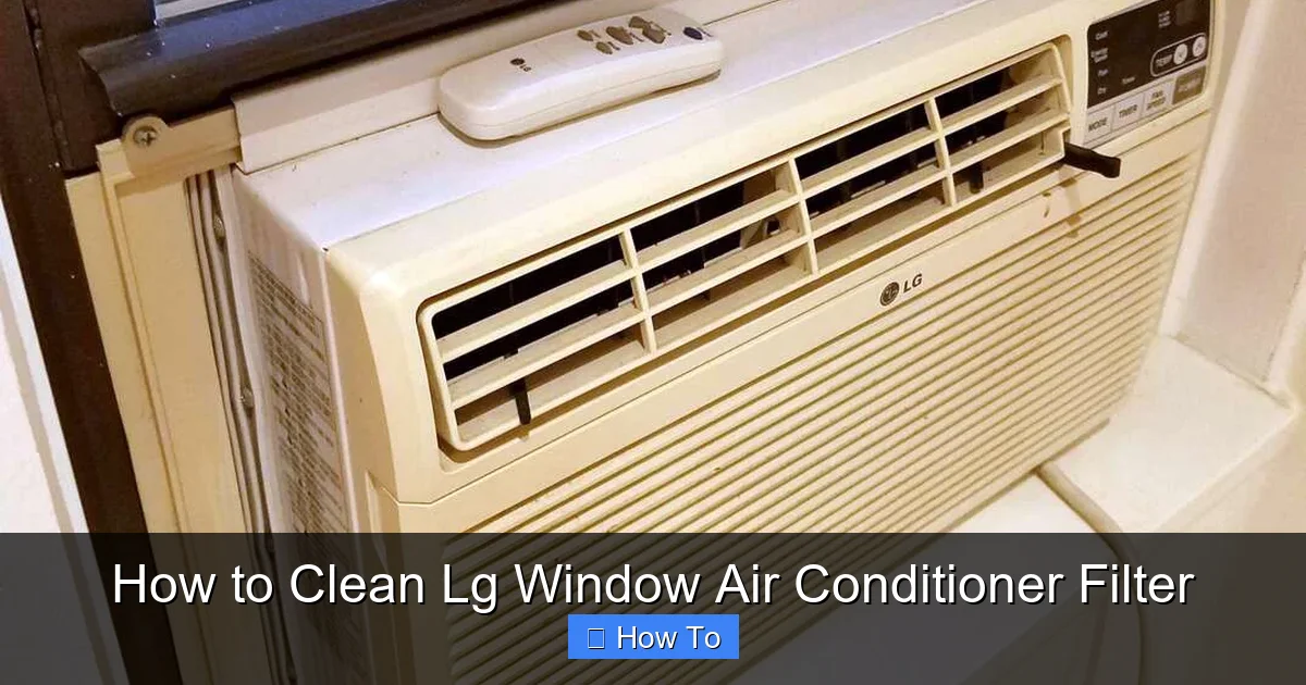 How to Clean Lg Window Air Conditioner Filter