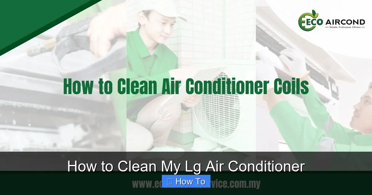 How to Clean My Lg Air Conditioner