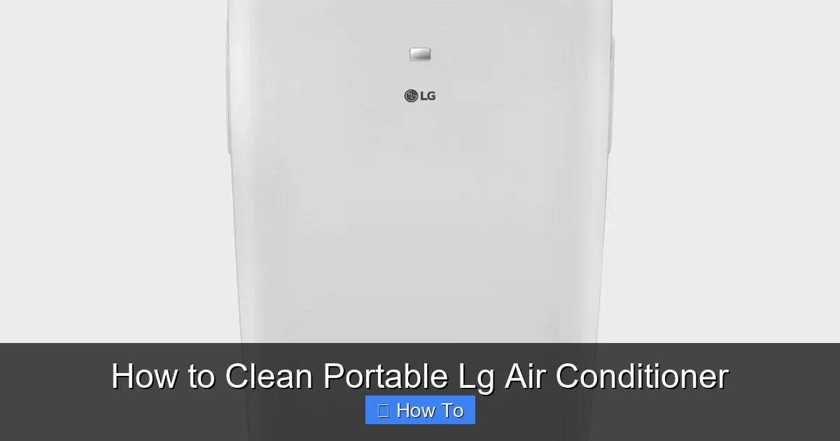 How to Clean Portable Lg Air Conditioner