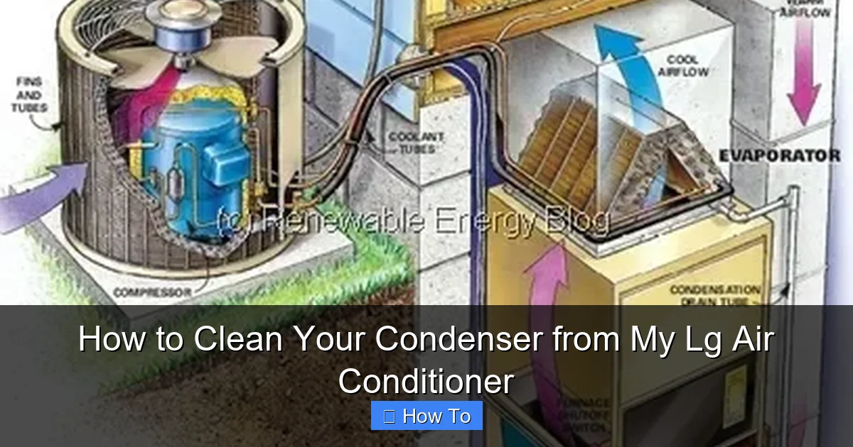 How to Clean Your Condenser from My Lg Air Conditioner