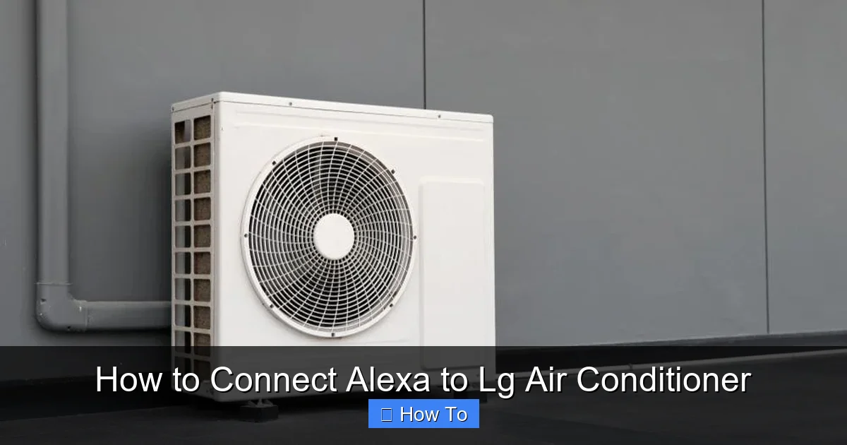 How to Connect Alexa to Lg Air Conditioner