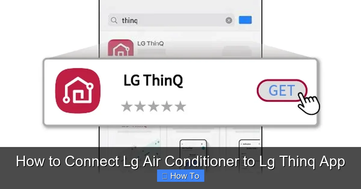 How to Connect Lg Air Conditioner to Lg Thinq App