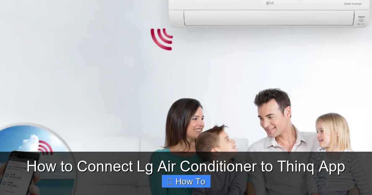 How to Connect Lg Air Conditioner to Thinq App