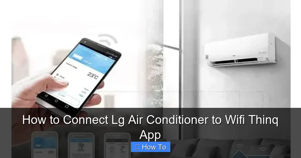 How to Connect Lg Air Conditioner to Wifi Thinq App
