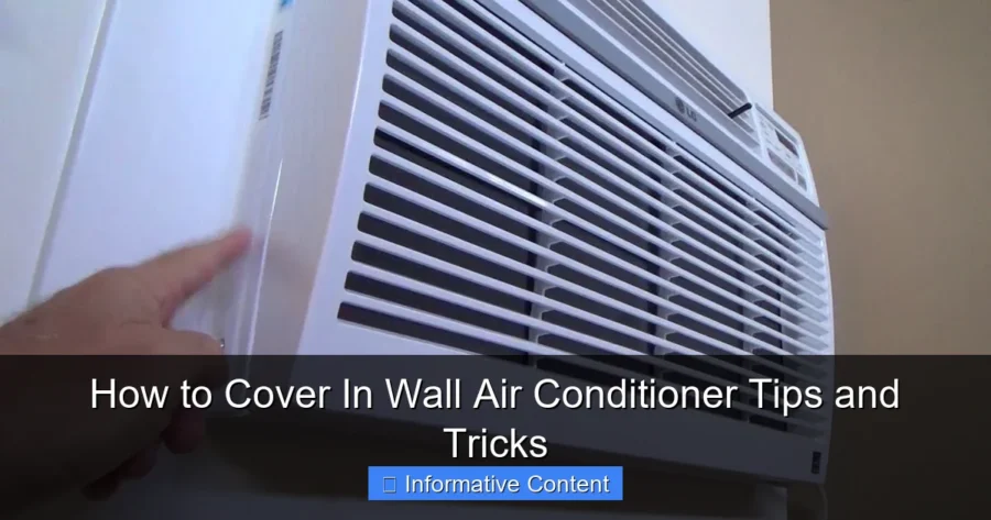 How to Cover In Wall Air Conditioner Tips and Tricks