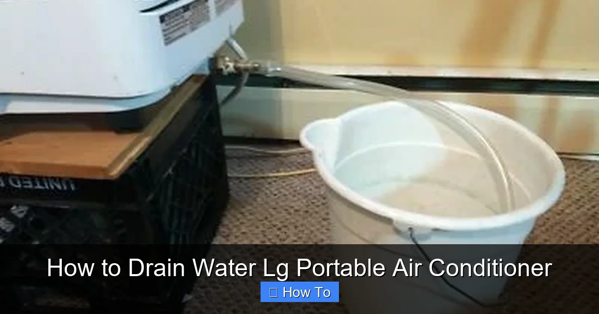 How to Drain Water Lg Portable Air Conditioner