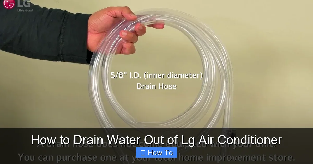 How to Drain Water Out of Lg Air Conditioner