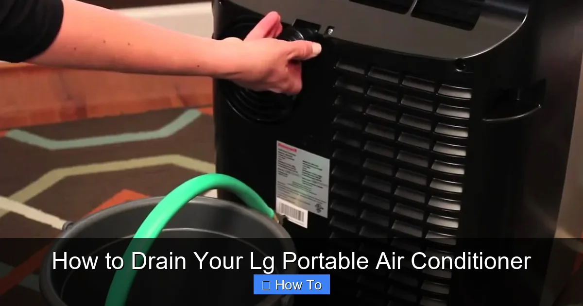 How to Drain Your Lg Portable Air Conditioner