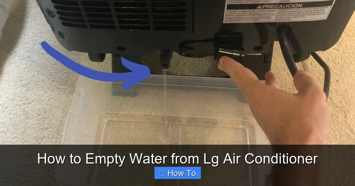 How to Empty Water from Lg Air Conditioner