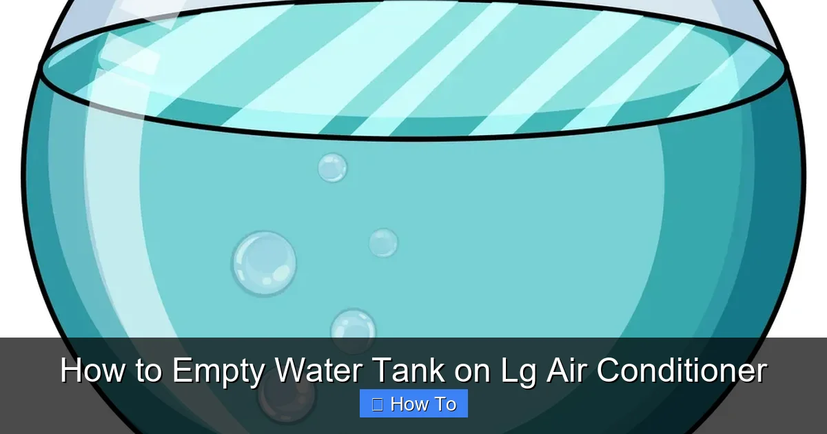 How to Empty Water Tank on Lg Air Conditioner