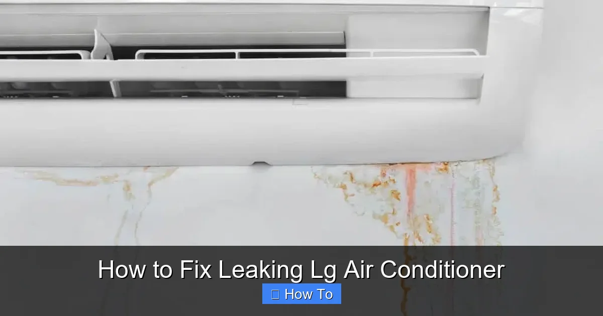 How to Fix Leaking Lg Air Conditioner