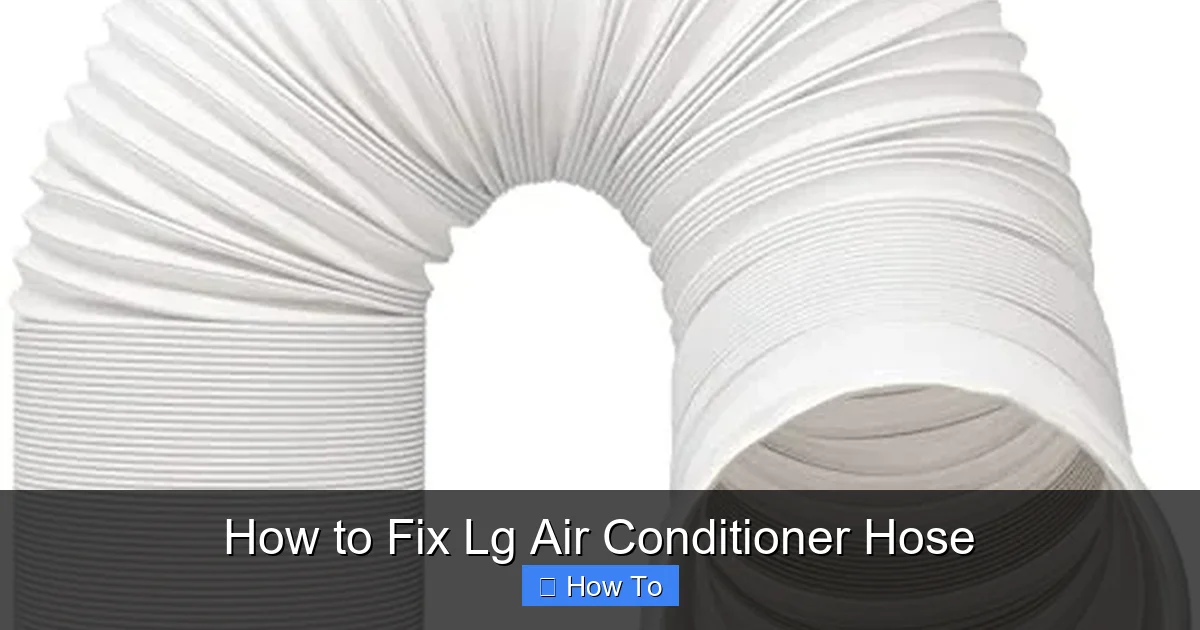 How to Fix Lg Air Conditioner Hose
