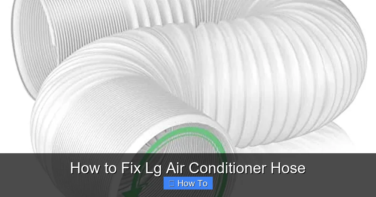 How to Fix Lg Air Conditioner Hose