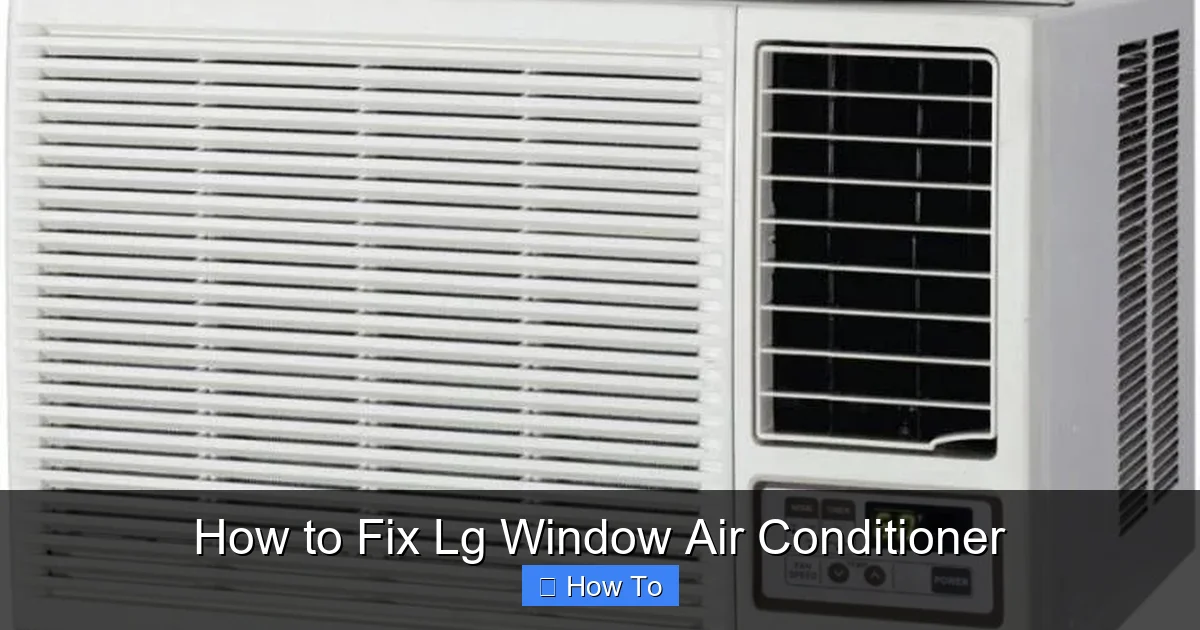 How to Fix Lg Window Air Conditioner