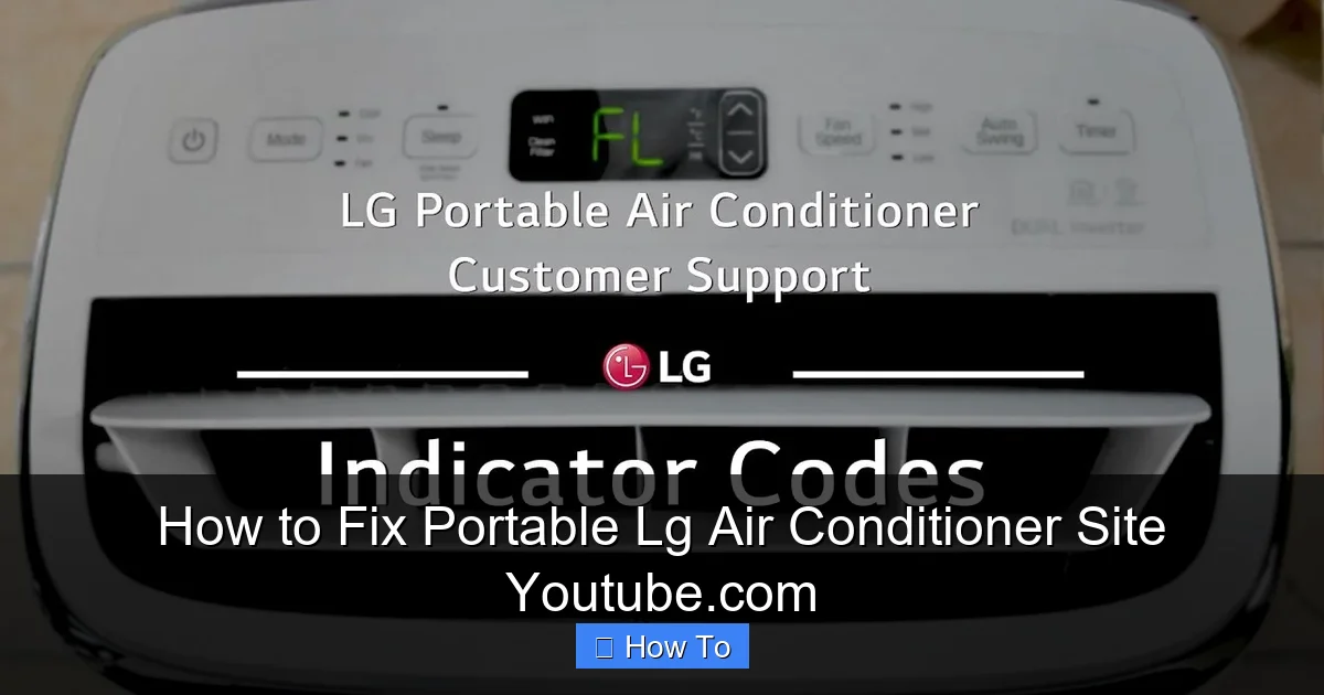 How to Fix Portable Lg Air Conditioner Site Youtube.com